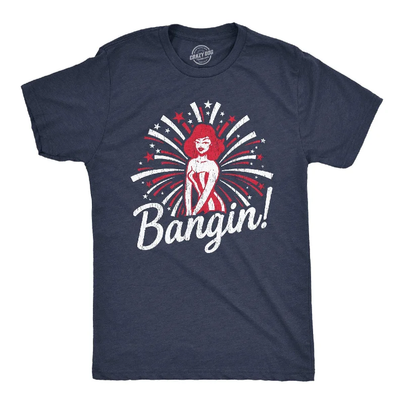 Bangin! Men's T Shirt