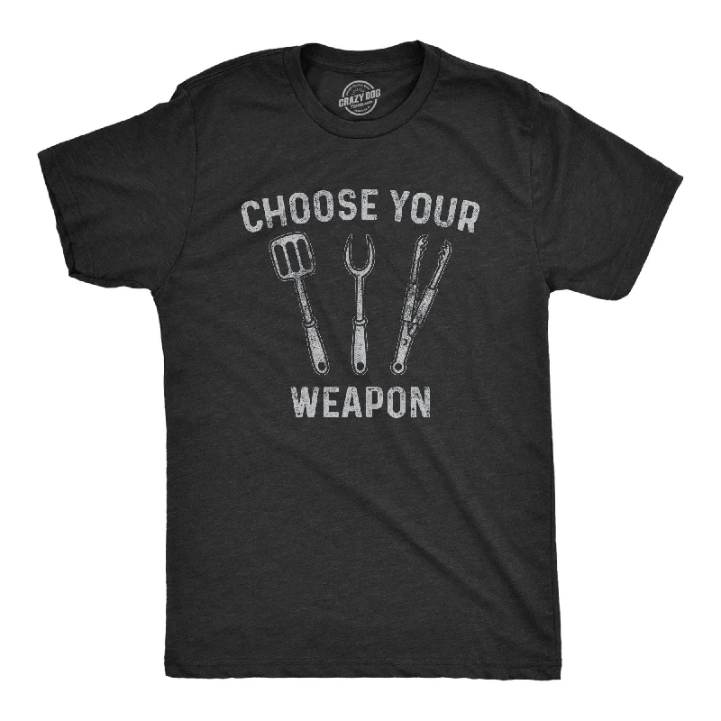 Choose Your Weapon Men's T Shirt