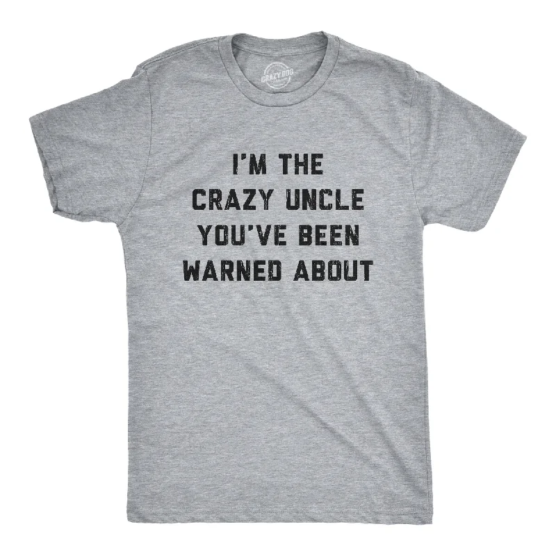 Crazy Uncle Men's T Shirt