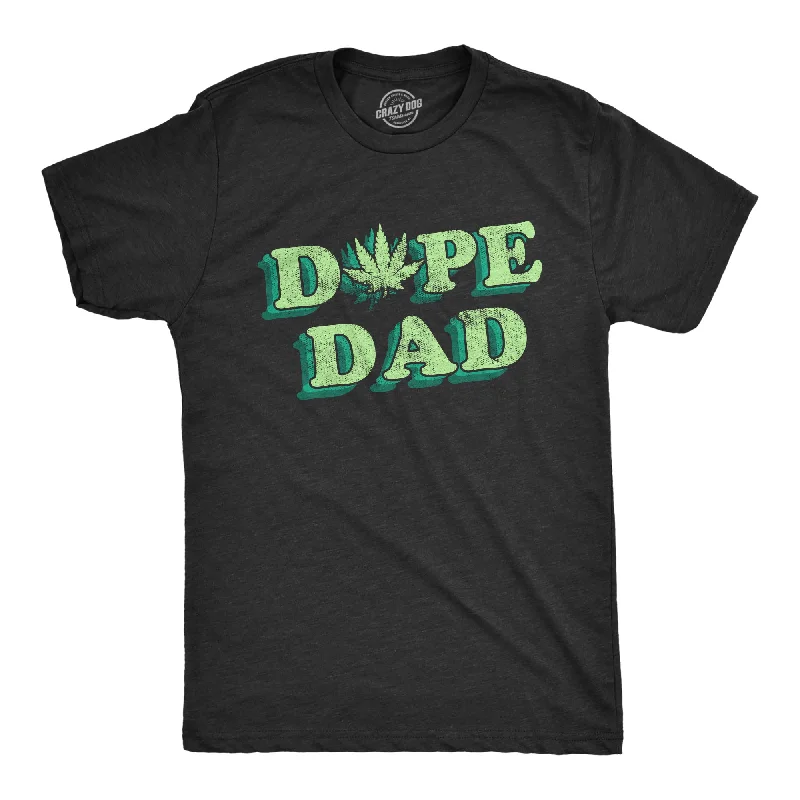 Dope Dad Men's T Shirt