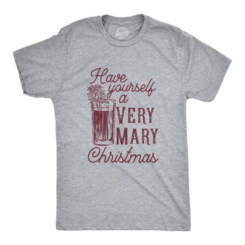 Have Yourself A Very Mary Christmas Men's T Shirt