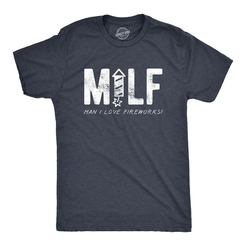 MILF Man I Love Fireworks Men's T Shirt