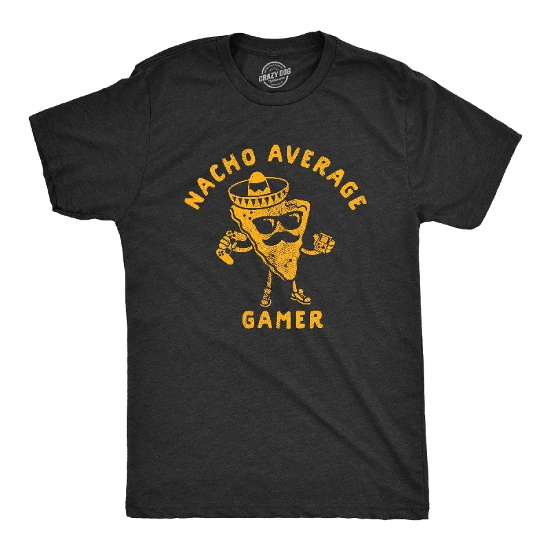 Nacho Average Gamer Men's T Shirt