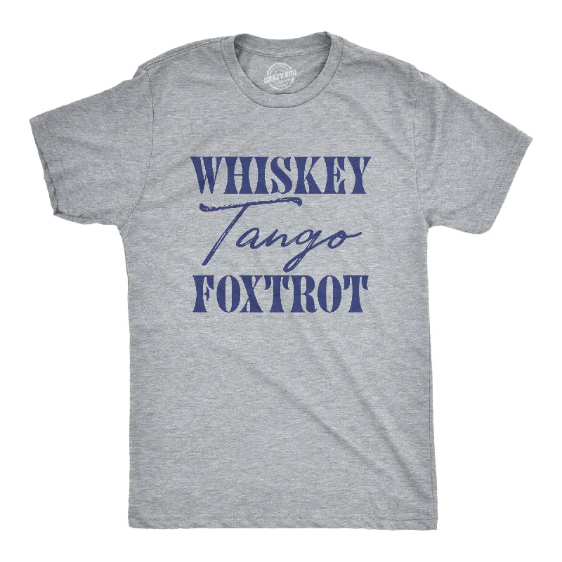 Whiskey Tango Foxtrot Men's T Shirt